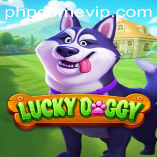 Exploring LuckyDoggy: A Thrilling Adventure for Gaming Enthusiasts