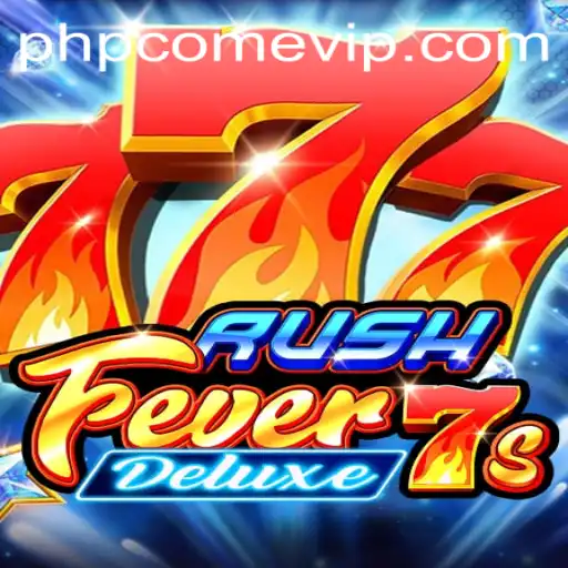 RushFever7sDeluxe: A Thrilling Adventure Awaits